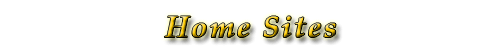 Home Sites